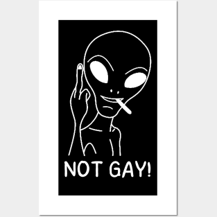 not gay - alien giving middle finger Posters and Art